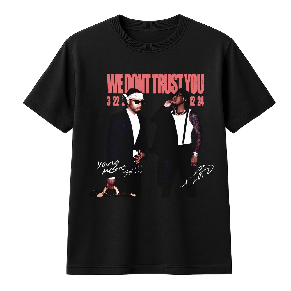 We Don't Trust You Graphic T-Shirt cutout